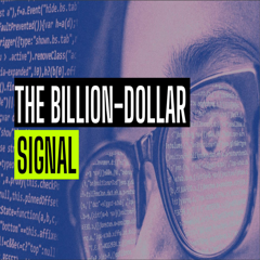 The Billion Dollar Signal - SignalFire with Bospar