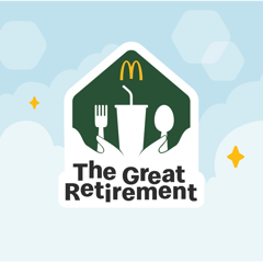 The Great Retirement - McDonald's Singapore with Golin Singapore