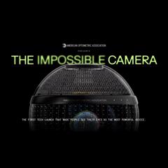 The Impossible Camera - American Optometric Association with Edelman