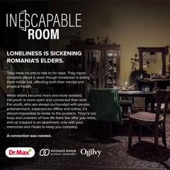 The Inescapable Room  - Dr.Max Romania  with Ogilvy Romania & Never Alone - Friends of the Elderly Association