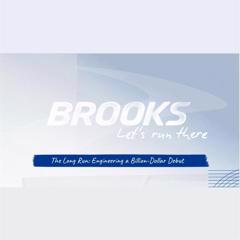 The Long Run: Engineering a Billion-Dollar Debut - Brooks Running with M Booth