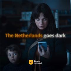 The Netherlands goes dark  - National Coordinator for Security and Counterterrorism with HvdM Public Relations