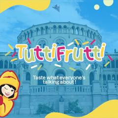 Tutti Frutti - Taste what everyone's talking about! - Diplom-Is with 