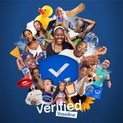 #VaselineVerified - Unilever with Ogilvy South Africa 