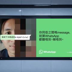 WhatsApp - A Billboard that No One Can Read - WhatsApp  with Ogilvy PR HK