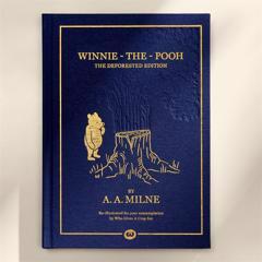 Winnie-the-Pooh: The Deforested Edition  - Who Gives A Crap with Eleven, TBWA\Melbourne, TBWA\Chiat\Day LA, Fanclub 