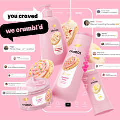 You Crave, We Crumbl'd - Dove with Edelman